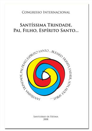 Santíssima Trindade, Pai, Filho, Espírito Santo… (Livro do Congresso sobre a Santíssima Trindade)