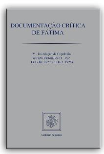 Documentação Crítica de Fátima -  V Volume - 1º Tomo