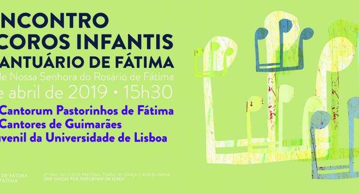 Basílica de Nossa Senhora do Rosário vai acolher XI Encontro de Coros Infantis do Santuário de Fátima