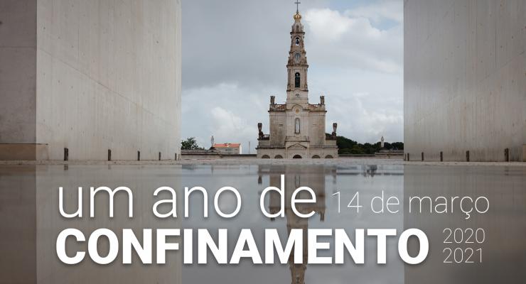 Há um ano, o Santuário de Fátima punha em prática um confinamento inédito na sua história