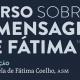 14.ª Edição do Curso sobre a Mensagem de Fátima vai refletir sobre "o triunfo do amor nos dramas da História"