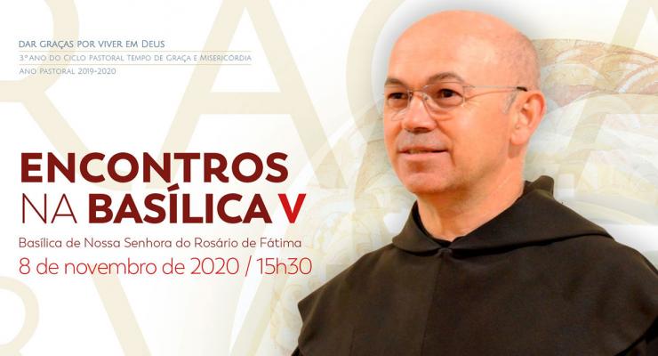 “Fátima, escola de santidade” é o tema do último Encontro na Basílica de 2020